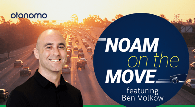 Noam on the Move Podcast: Discussing automotive data, the future of transportation, electric vehicles, and more.